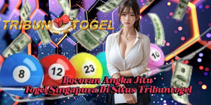 Bocoran Angka Jitu Togel Singapura Di Situs Tribuntogel